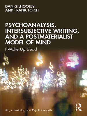 cover image of Psychoanalysis, Intersubjective Writing, and a Postmaterialist Model of Mind